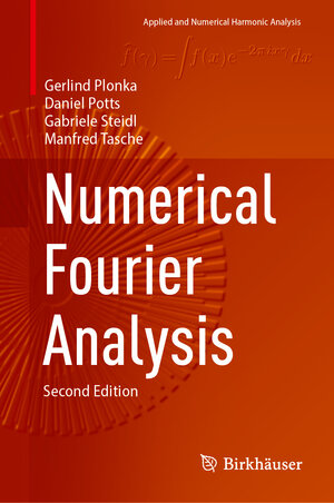 Buchcover Numerical Fourier Analysis | Gerlind Plonka | EAN 9783031350047 | ISBN 3-031-35004-9 | ISBN 978-3-031-35004-7