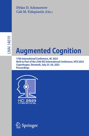 Buchcover Augmented Cognition  | EAN 9783031350160 | ISBN 3-031-35016-2 | ISBN 978-3-031-35016-0