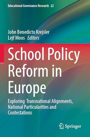 Buchcover School Policy Reform in Europe  | EAN 9783031354366 | ISBN 3-031-35436-2 | ISBN 978-3-031-35436-6