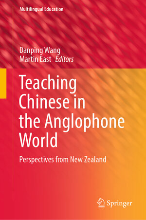 Buchcover Teaching Chinese in the Anglophone World  | EAN 9783031354748 | ISBN 3-031-35474-5 | ISBN 978-3-031-35474-8