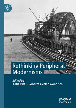Buchcover Rethinking Peripheral Modernisms | EAN 9783031355486 | ISBN 3-031-35548-2 | ISBN 978-3-031-35548-6