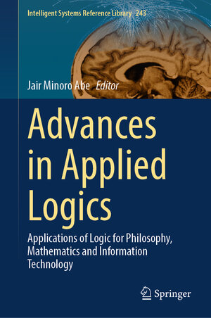 Buchcover Advances in Applied Logics | EAN 9783031357589 | ISBN 3-031-35758-2 | ISBN 978-3-031-35758-9