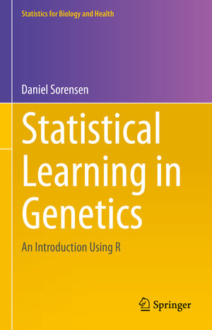 Buchcover Statistical Learning in Genetics | Daniel Sorensen | EAN 9783031358517 | ISBN 3-031-35851-1 | ISBN 978-3-031-35851-7