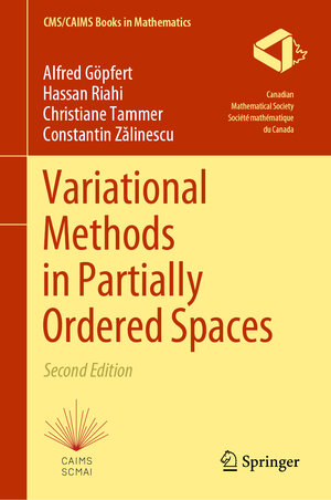 Buchcover Variational Methods in Partially Ordered Spaces | Alfred Göpfert | EAN 9783031365331 | ISBN 3-031-36533-X | ISBN 978-3-031-36533-1