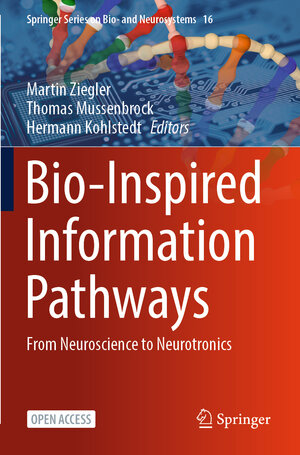 Buchcover Bio-Inspired Information Pathways  | EAN 9783031367076 | ISBN 3-031-36707-3 | ISBN 978-3-031-36707-6
