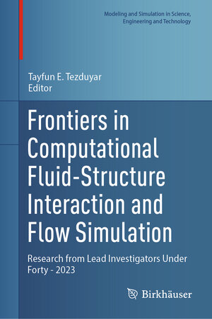 Buchcover Frontiers in Computational Fluid-Structure Interaction and Flow Simulation | EAN 9783031369421 | ISBN 3-031-36942-4 | ISBN 978-3-031-36942-1