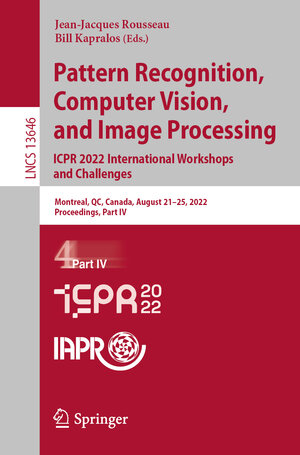 Buchcover Pattern Recognition, Computer Vision, and Image Processing. ICPR 2022 International Workshops and Challenges  | EAN 9783031377457 | ISBN 3-031-37745-1 | ISBN 978-3-031-37745-7
