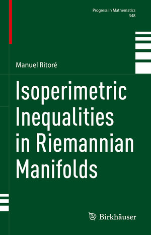 Buchcover Isoperimetric Inequalities in Riemannian Manifolds | Manuel Ritoré | EAN 9783031379017 | ISBN 3-031-37901-2 | ISBN 978-3-031-37901-7