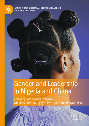 Buchcover Gender and Leadership in Nigeria and Ghana  | EAN 9783031385148 | ISBN 3-031-38514-4 | ISBN 978-3-031-38514-8