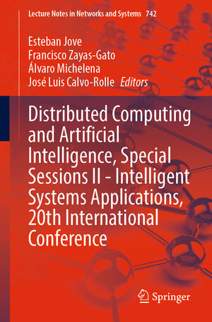 Buchcover Distributed Computing and Artificial Intelligence, Special Sessions II - Intelligent Systems Applications, 20th International Conference | EAN 9783031386152 | ISBN 3-031-38615-9 | ISBN 978-3-031-38615-2