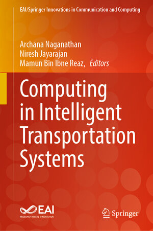 Buchcover Computing in Intelligent Transportation Systems | EAN 9783031386688 | ISBN 3-031-38668-X | ISBN 978-3-031-38668-8