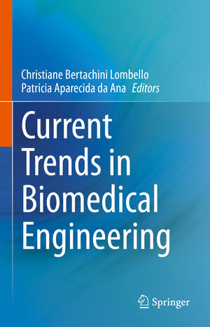 Buchcover Current Trends in Biomedical Engineering | EAN 9783031387432 | ISBN 3-031-38743-0 | ISBN 978-3-031-38743-2
