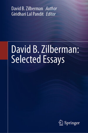 Buchcover David B. Zilberman: Selected Essays | David B. Zilberman | EAN 9783031389085 | ISBN 3-031-38908-5 | ISBN 978-3-031-38908-5
