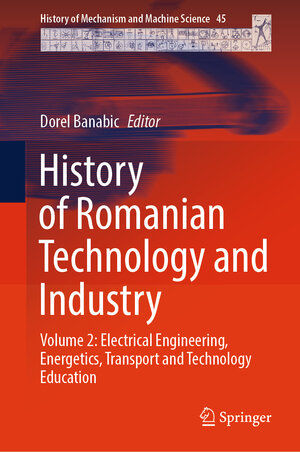 Buchcover History of Romanian Technology and Industry | EAN 9783031391903 | ISBN 3-031-39190-X | ISBN 978-3-031-39190-3