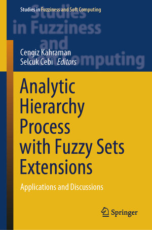Buchcover Analytic Hierarchy Process with Fuzzy Sets Extensions | EAN 9783031394379 | ISBN 3-031-39437-2 | ISBN 978-3-031-39437-9