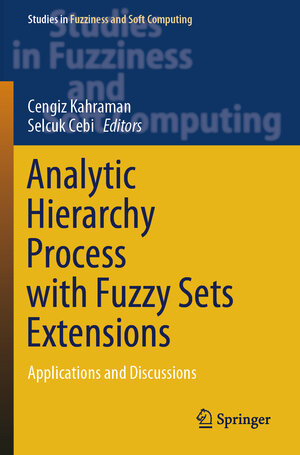 Buchcover Analytic Hierarchy Process with Fuzzy Sets Extensions  | EAN 9783031394409 | ISBN 3-031-39440-2 | ISBN 978-3-031-39440-9