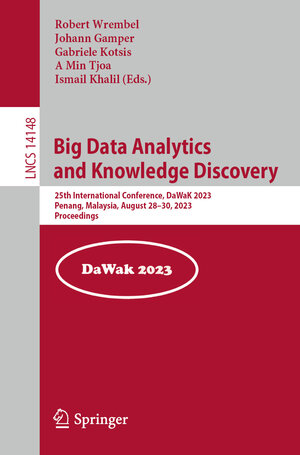 Buchcover Big Data Analytics and Knowledge Discovery  | EAN 9783031398308 | ISBN 3-031-39830-0 | ISBN 978-3-031-39830-8