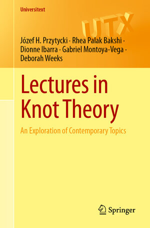 Buchcover Lectures in Knot Theory | Józef H. Przytycki | EAN 9783031400438 | ISBN 3-031-40043-7 | ISBN 978-3-031-40043-8