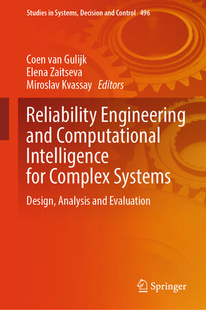 Buchcover Reliability Engineering and Computational Intelligence for Complex Systems  | EAN 9783031409967 | ISBN 3-031-40996-5 | ISBN 978-3-031-40996-7