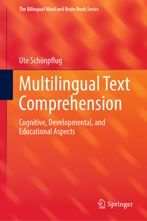 Buchcover Multilingual Text Comprehension | Ute Schönpflug | EAN 9783031433405 | ISBN 3-031-43340-8 | ISBN 978-3-031-43340-5