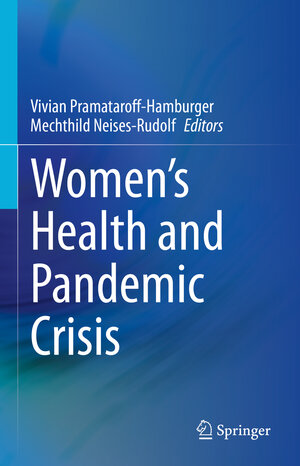 Buchcover Women’s Health and Pandemic Crisis  | EAN 9783031437489 | ISBN 3-031-43748-9 | ISBN 978-3-031-43748-9