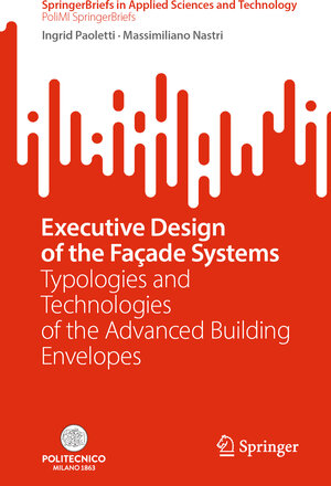 Buchcover Executive Design of the Façade Systems | Ingrid Paoletti | EAN 9783031448928 | ISBN 3-031-44892-8 | ISBN 978-3-031-44892-8