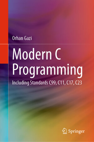 Buchcover Modern C Programming | Orhan Gazi | EAN 9783031453618 | ISBN 3-031-45361-1 | ISBN 978-3-031-45361-8