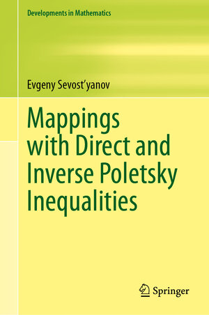 Buchcover Mappings with Direct and Inverse Poletsky Inequalities | Evgeny Sevost'yanov | EAN 9783031454172 | ISBN 3-031-45417-0 | ISBN 978-3-031-45417-2