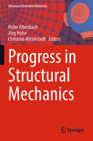 Buchcover Progress in Structural Mechanics | EAN 9783031455568 | ISBN 3-031-45556-8 | ISBN 978-3-031-45556-8