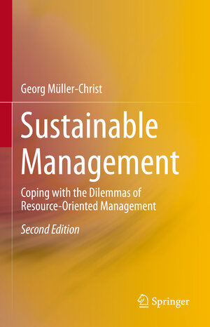 Buchcover Sustainable Management | Georg Müller-Christ | EAN 9783031457906 | ISBN 3-031-45790-0 | ISBN 978-3-031-45790-6