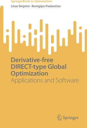 Buchcover Derivative-free DIRECT-type Global Optimization | Linas Stripinis | EAN 9783031465376 | ISBN 3-031-46537-7 | ISBN 978-3-031-46537-6