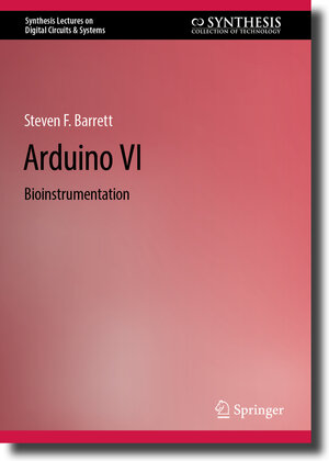 Buchcover Arduino VI | Steven F. Barrett | EAN 9783031471308 | ISBN 3-031-47130-X | ISBN 978-3-031-47130-8