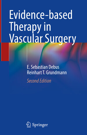 Buchcover Evidence-based Therapy in Vascular Surgery | E. Sebastian Debus | EAN 9783031473968 | ISBN 3-031-47396-5 | ISBN 978-3-031-47396-8
