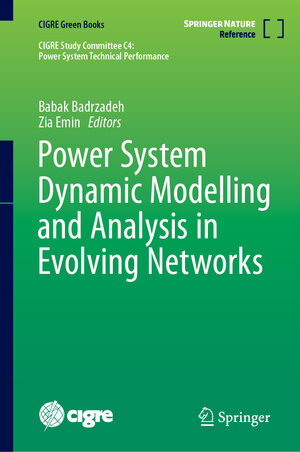 Buchcover Power System Dynamic Modelling and Analysis in Evolving Networks  | EAN 9783031478208 | ISBN 3-031-47820-7 | ISBN 978-3-031-47820-8