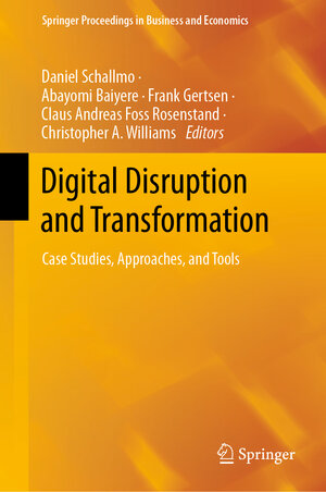 Buchcover Digital Disruption and Transformation  | EAN 9783031478871 | ISBN 3-031-47887-8 | ISBN 978-3-031-47887-1