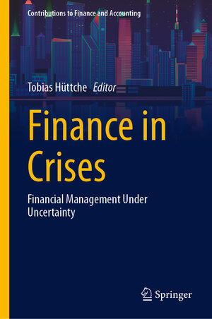 Buchcover Finance in Crises  | EAN 9783031480706 | ISBN 3-031-48070-8 | ISBN 978-3-031-48070-6