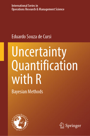 Buchcover Uncertainty Quantification with R | Eduardo Souza de Cursi | EAN 9783031482083 | ISBN 3-031-48208-5 | ISBN 978-3-031-48208-3