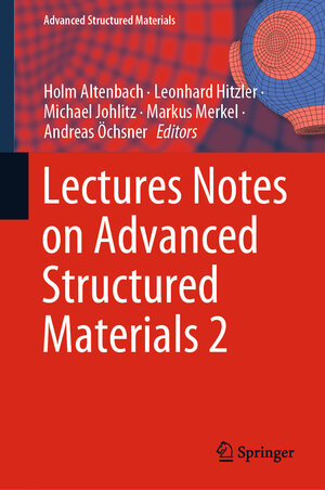 Buchcover Lectures Notes on Advanced Structured Materials 2 | EAN 9783031490422 | ISBN 3-031-49042-8 | ISBN 978-3-031-49042-2