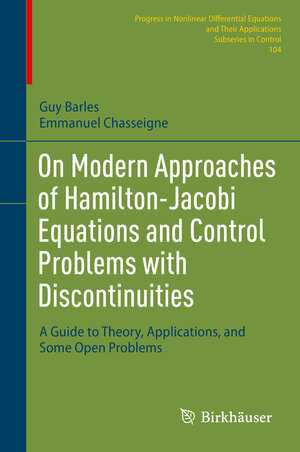 Buchcover On Modern Approaches of Hamilton-Jacobi Equations and Control Problems with Discontinuities | Guy Barles | EAN 9783031493713 | ISBN 3-031-49371-0 | ISBN 978-3-031-49371-3