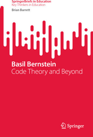 Buchcover Basil Bernstein | Brian Barrett | EAN 9783031507434 | ISBN 3-031-50743-6 | ISBN 978-3-031-50743-4