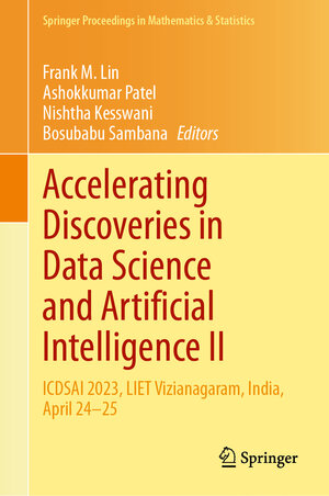 Buchcover Accelerating Discoveries in Data Science and Artificial Intelligence II | EAN 9783031511639 | ISBN 3-031-51163-8 | ISBN 978-3-031-51163-9