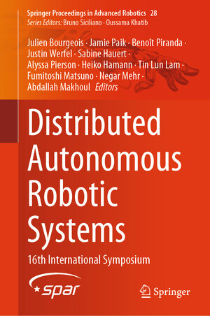 Buchcover Distributed Autonomous Robotic Systems | EAN 9783031514968 | ISBN 3-031-51496-3 | ISBN 978-3-031-51496-8