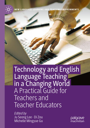 Buchcover Technology and English Language Teaching in a Changing World  | EAN 9783031515392 | ISBN 3-031-51539-0 | ISBN 978-3-031-51539-2