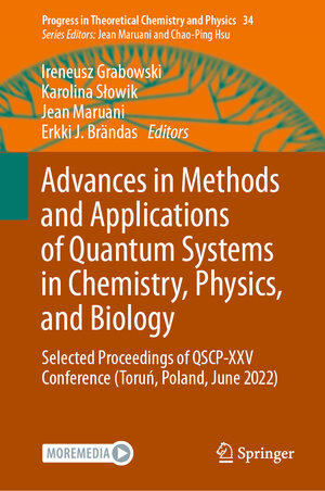 Buchcover Advances in Methods and Applications of Quantum Systems in Chemistry, Physics, and Biology | EAN 9783031520778 | ISBN 3-031-52077-7 | ISBN 978-3-031-52077-8