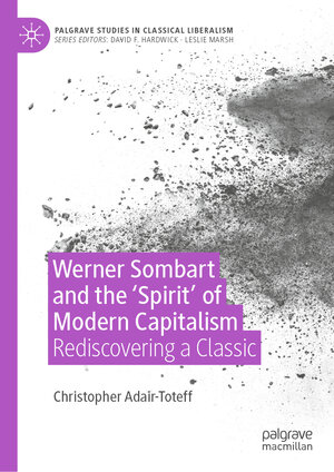 Buchcover Werner Sombart and the 'Spirit' of Modern Capitalism | Christopher Adair-Toteff | EAN 9783031544224 | ISBN 3-031-54422-6 | ISBN 978-3-031-54422-4