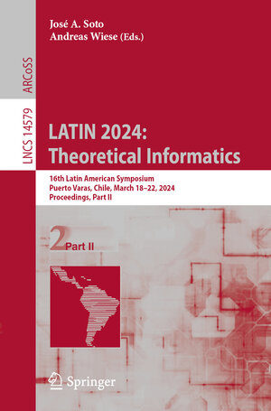 Buchcover LATIN 2024: Theoretical Informatics  | EAN 9783031556012 | ISBN 3-031-55601-1 | ISBN 978-3-031-55601-2