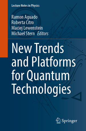 Buchcover New Trends and Platforms for Quantum Technologies  | EAN 9783031556562 | ISBN 3-031-55656-9 | ISBN 978-3-031-55656-2