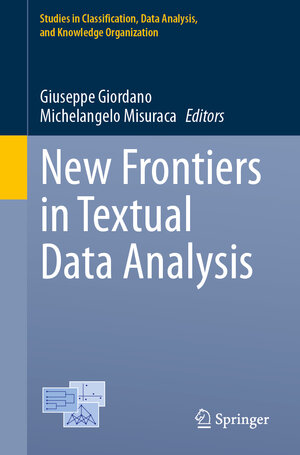 Buchcover New Frontiers in Textual Data Analysis | EAN 9783031559174 | ISBN 3-031-55917-7 | ISBN 978-3-031-55917-4