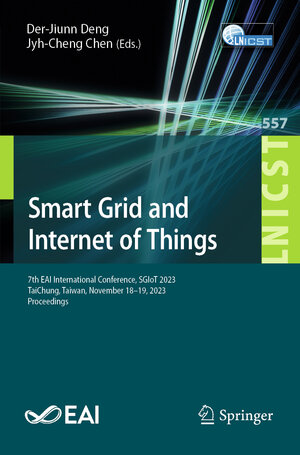 Buchcover Smart Grid and Internet of Things | EAN 9783031559761 | ISBN 3-031-55976-2 | ISBN 978-3-031-55976-1