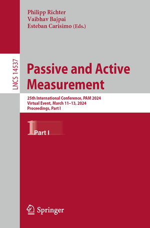 Buchcover Passive and Active Measurement  | EAN 9783031562495 | ISBN 3-031-56249-6 | ISBN 978-3-031-56249-5